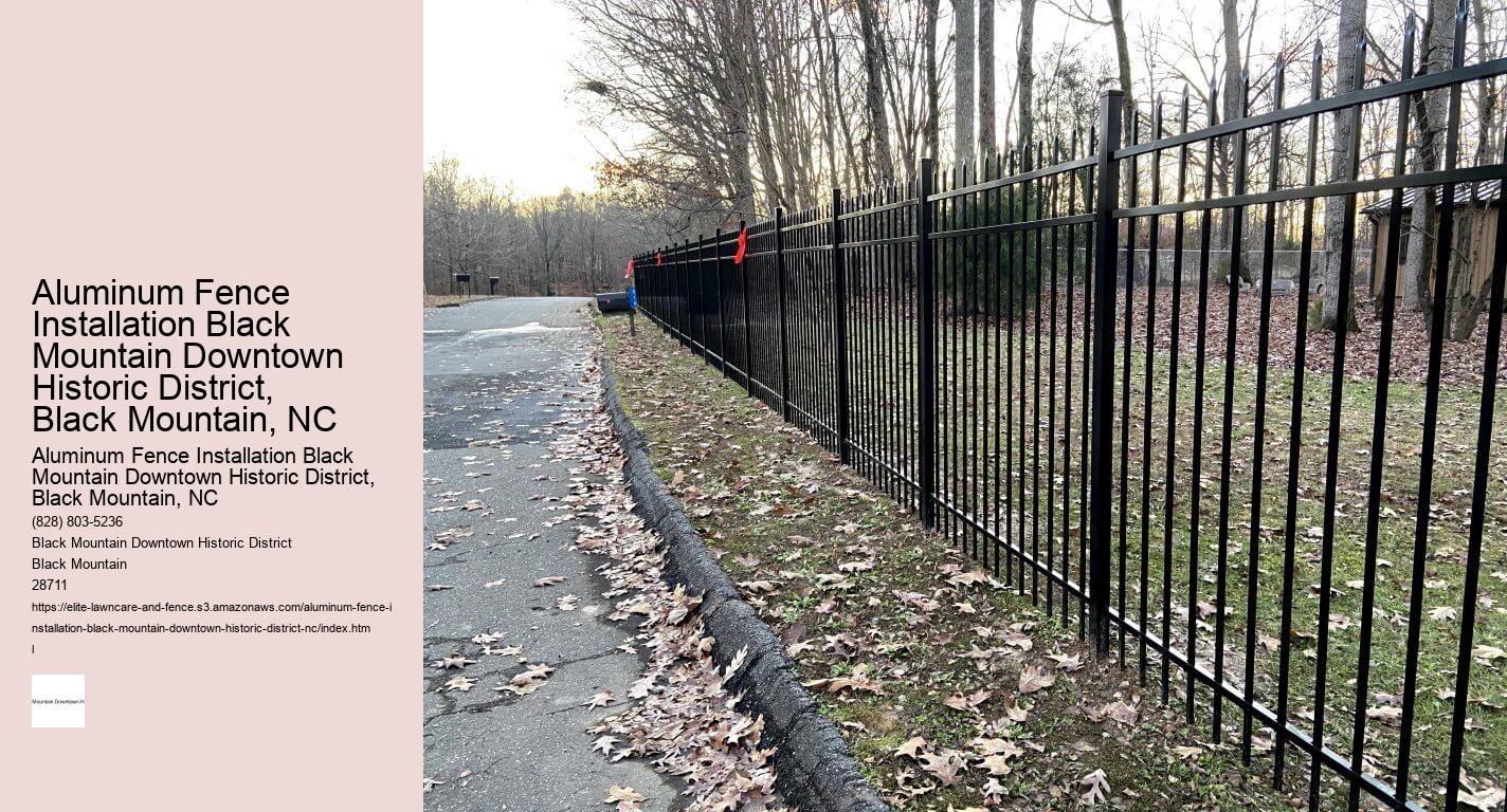 Aluminum Fence Installation Black Mountain Downtown Historic District, Black Mountain, NC
